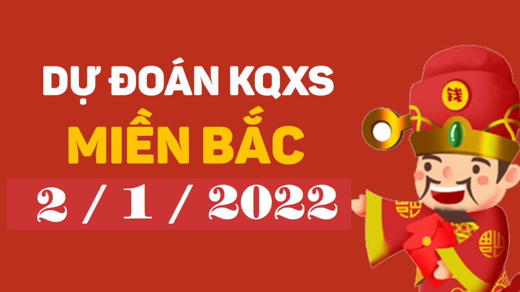 Soi cầu dự đoán XSMB 2/1/2024 – kết quả XSMB 2/1/2024 chủ nhật