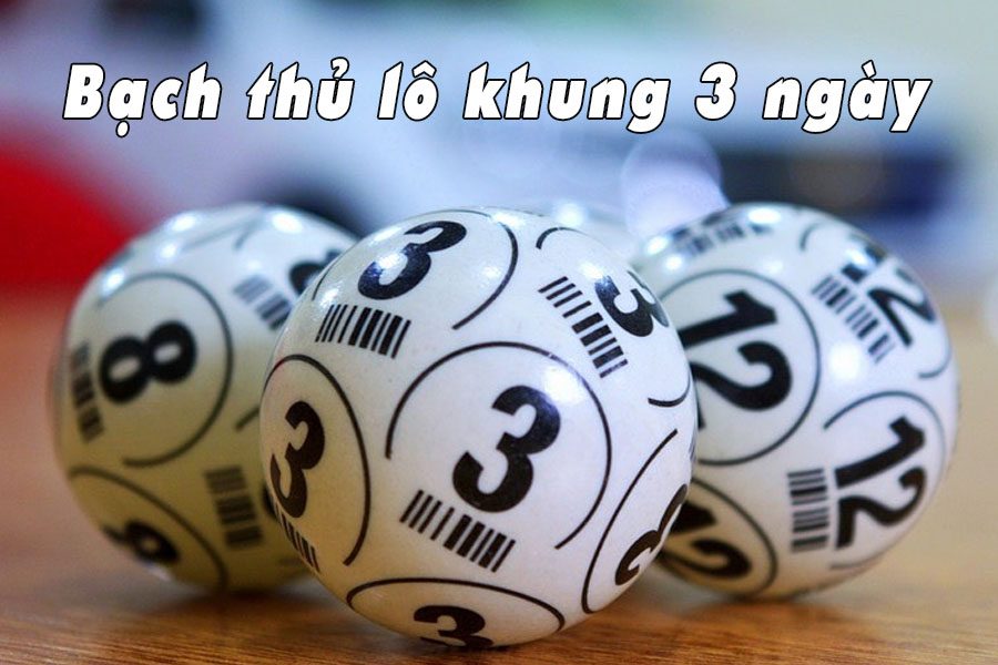 Chiến thuật bắt lô khung nuôi 3 ngày siêu chuẩn miền Bắc